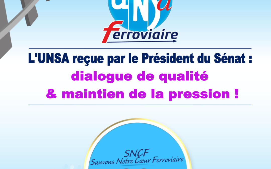 l’UNSA reçue par le président du sénat